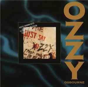 Ozzy Osbourne - Just Say Ozzy