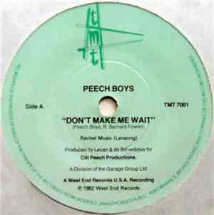 Peech Boys - Don't Make Me Wait