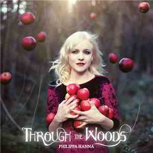 Philippa Hanna  - Through The Woods