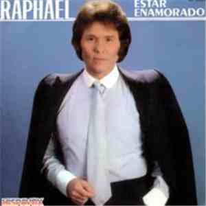 Raphael  - Estar Enamorado