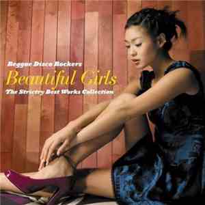 Reggae Disco Rockers - Beautiful Girls : The Strictly Best Works Collection