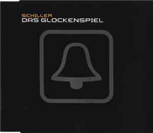Schiller - Das Glockenspiel