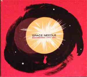 Space Needle - Recordings 1994-1997