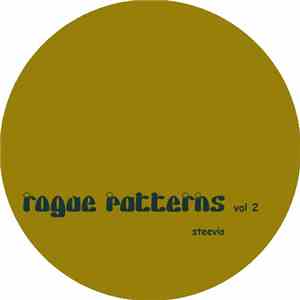 Steevio - Rogue Patterns Vol 2