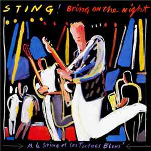 Sting - Bring On The Night