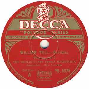 The Berlin State Opera Orchestra - William Tell - Overture, Parts 3 & 4