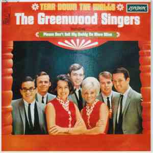 The Greenwood Singers - Tear Down These Walls