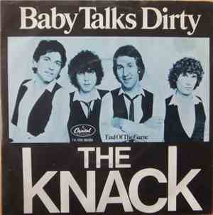 The Knack  - Baby Talks Dirty