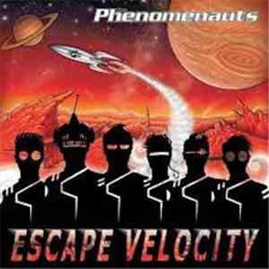 The Phenomenauts - Escape Velocity