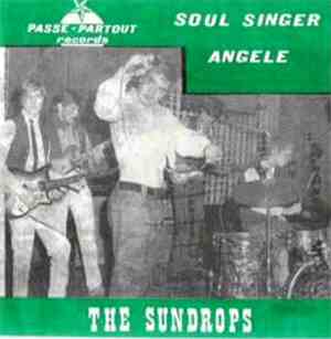 The Sundrops And Chris Elony - Soul Singer / Angele