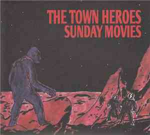 The Town Heroes - Sunday Movies