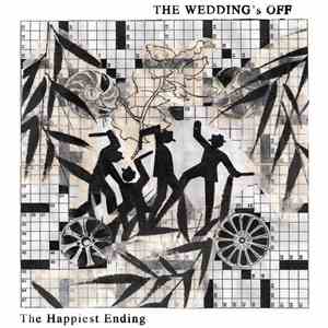 The Wedding's Off - The Happiest Ending