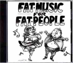 Various - Fat Music For Fat People