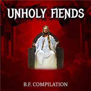 Various - Unholy Fiends: B.F. Compilation