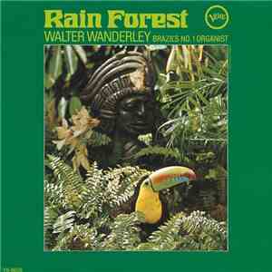 Walter Wanderley - Rain Forest