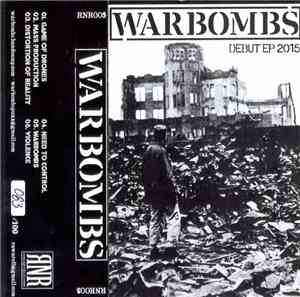 Warbombs - Debut Ep 2015