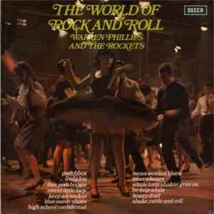 Warren Phillips And The Rockets - The World Of Rock And Roll