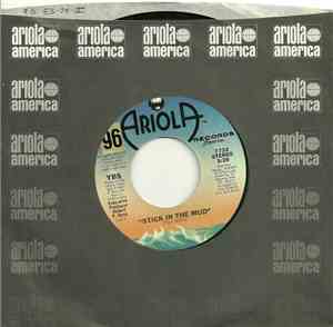 YBS - Stick In The Mud / Step Right Up And Get Your Love
