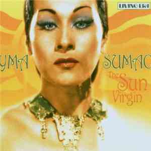 Yma Sumac - The Sun Virgin