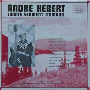 André Hébert - Chante Serment D'Amour
