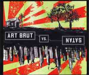 Art Brut - Art Brut Vs. Satan