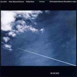 Arvo Pärt, Peter Maxwell Davies, Philip Glass – Christopher Bowers-Broadben ...