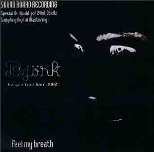 Björk - Feel My Breath