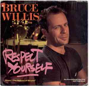 Bruce Willis - Respect Yourself