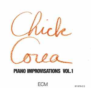 Chick Corea - Piano Improvisations Vol. 1