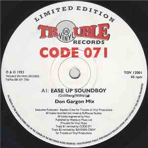 Code 071 - Ease Up Soundboy / Computerized Business