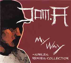 Com.A - My Way ~Singles Remixes Collection