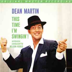 Dean Martin Orchestra Conducted By Nelson Riddle - This Time I'm Swingin'