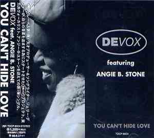 Devox Featuring Angie B. Stone - You Can't Hide Love