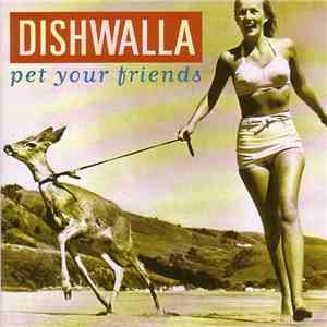 Dishwalla - Pet Your Friends
