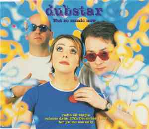 Dubstar  - Not So Manic Now