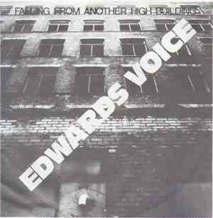 Edwards Voice - Falling From Another High Building