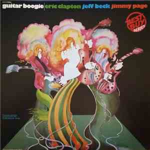 Eric Clapton, Jeff Beck, Jimmy Page - Guitar Boogie
