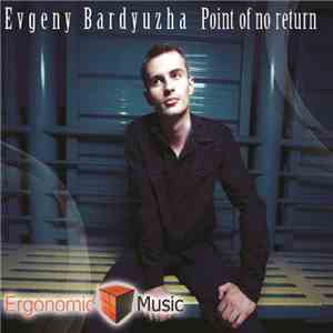 Evgeny Bardyuzha - Point Of No Return
