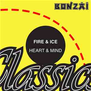 Fire & Ice - Heart & Mind