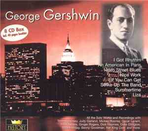 George Gershwin - George Gershwin - 8 CD Box