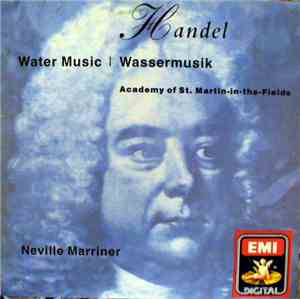 Handel, Sir Neville Marriner, The Academy Of St. Martin-in-the-Fields - Wat ...