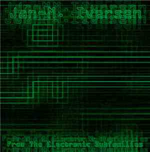 Jan-M. Iversen - From The Electronic Subfamilies