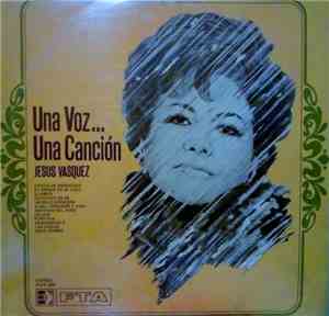 Jesus Vasquez - Una Voz... Una Canción