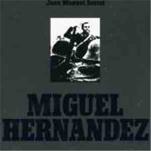 Joan Manuel Serrat - Miguel Hernandez