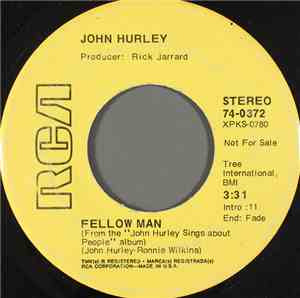 John Hurley - Fellow Man / Sweet Pain
