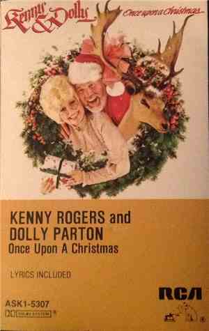 Kenny Rogers And Dolly Parton - Once Upon A Christmas