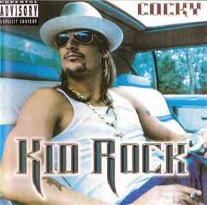 Kid Rock - Cocky