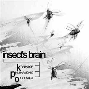 Krabatof Philharmonic Orchestra - Insect's Brain