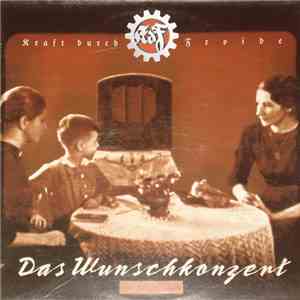 Kraft Durch Froide - Das Wunschkonzert