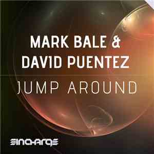 Mark Bale & David Puentez - Jump Around